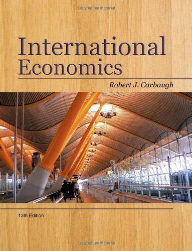 International Economics Robert Carbaugh 13th Edition Answers Kindle Editon