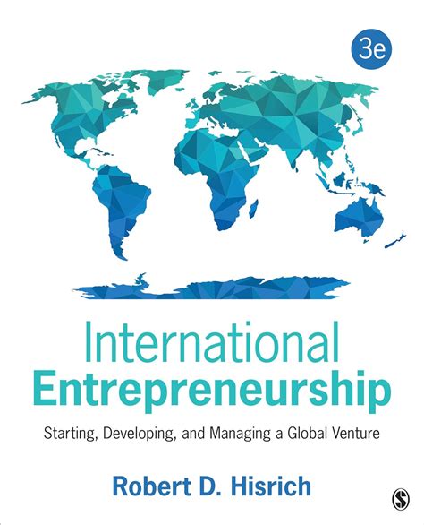 International Entrepreneurship Starting, Developing, and Managing a Global Venture 2nd Edition Reader