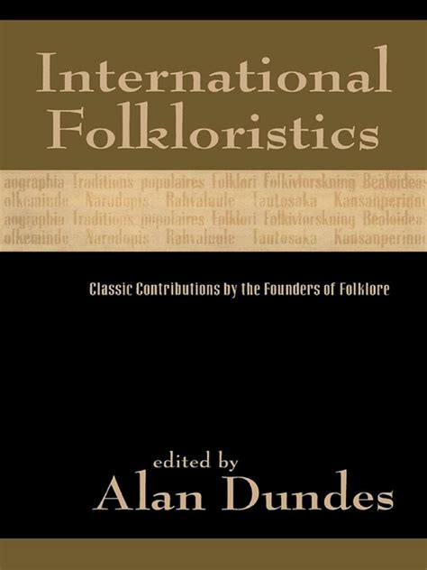 International Folkloristics Classic Contributions by the Founders of Folklore Kindle Editon