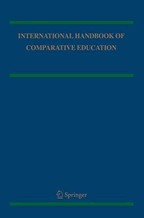 International Handbook of Comparative Education 1st Edition Kindle Editon