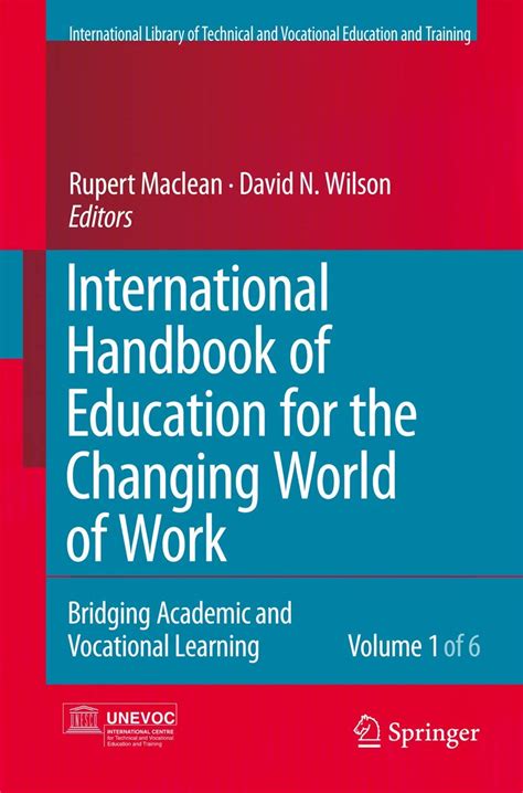 International Handbook of Education for the Changing World of Work Bridging Academic and Vocational Epub