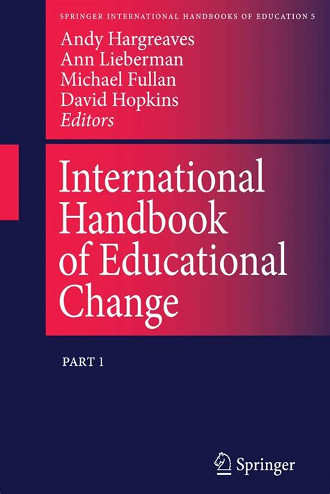 International Handbook of Educational Change 1st Edition Reader