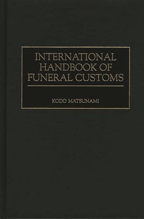 International Handbook of Funeral Customs Doc