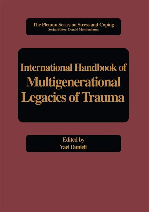 International Handbook of Multigenerational Legacies of Trauma 1st Edition PDF