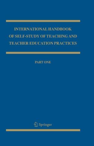International Handbook of Self-Study of Teaching and Teacher Education Practices 1st Edition Kindle Editon