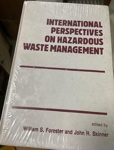 International Perspectives on Hazardous Waste Management A Report from the International Solid Wast Epub