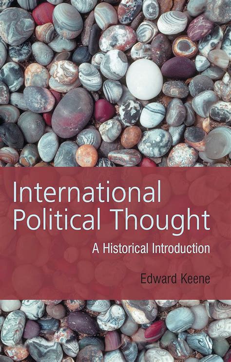 International Political Thought: An Historical Introduction Reader