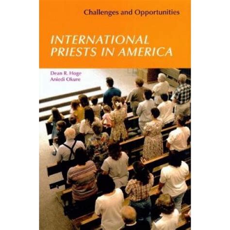 International Priests in America Challenges and Opportunities Kindle Editon