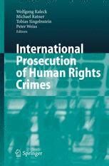 International Prosecution of Human Rights Crimes 1st Edition Reader