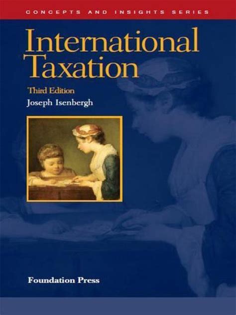 International Taxation (Concepts And Insights Ebook Reader