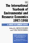 International Yearbook of Environmental and Recource Economics 1997/1998 A Survey of Current Issues Kindle Editon