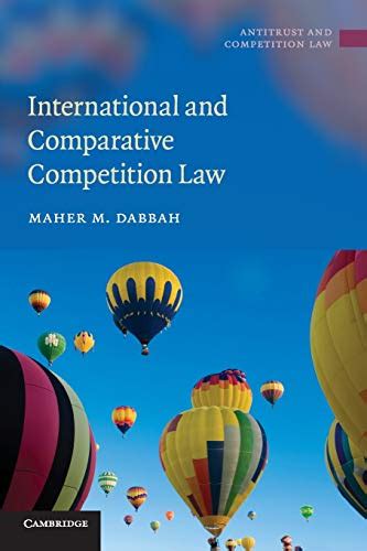 International and Comparative Competition Law Kindle Editon