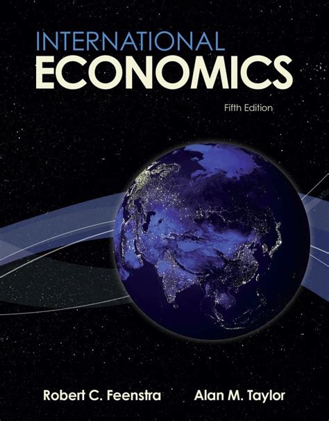 International economics feenstra taylor solutions Ebook Doc