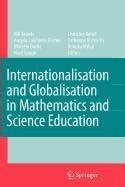 Internationalisation and Globalisation in Mathematics and Science Education Epub