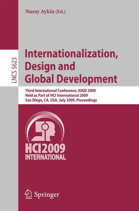 Internationalization, Design and Global Development Third International Conference, IDGD 2009, Held PDF