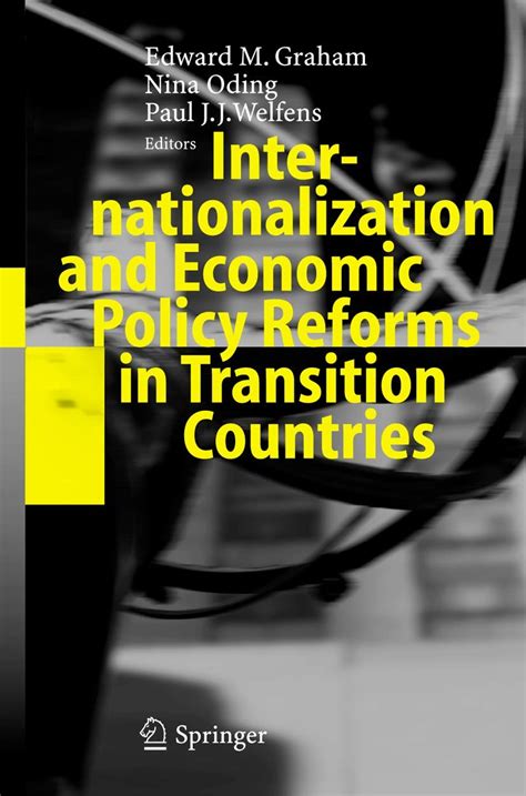 Internationalization and Economic Policy Reforms in Transition Countries 1st Edition Epub