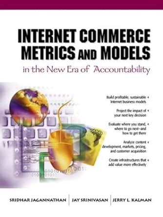 Internet Commerce Metrics And Models In The New Era Of Accountability Reader