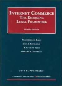 Internet Commerce The Emerging Legal Framework 2d 2012 Supplement University Casebook Series Doc