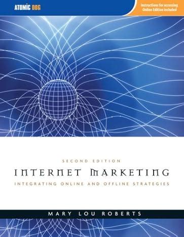 Internet Marketing: Integrating Online and Offline Strategies Ebook Ebook Reader