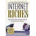 Internet Riches The Simple Money-Making Secrets of Online Millionaires PDF