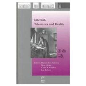 Internet Telematics and Health Studies in Health Technology and Informatics 36 Reader