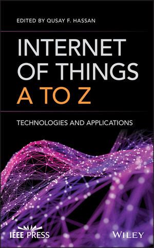 Internet of Things A to Z Technologies and Applications Epub