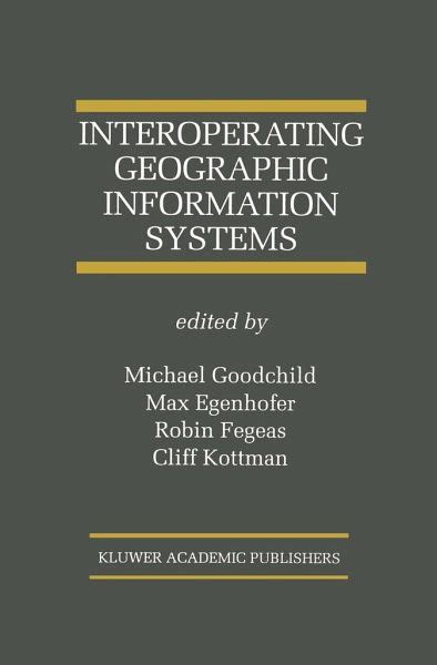 Interoperating Geographic Information Systems Reader