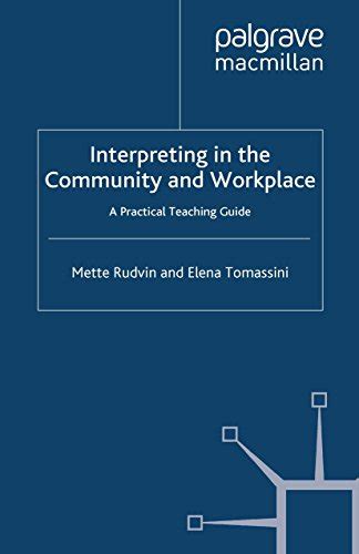 Interpreting in the Community and Workplace A Practical Teaching Guide Doc