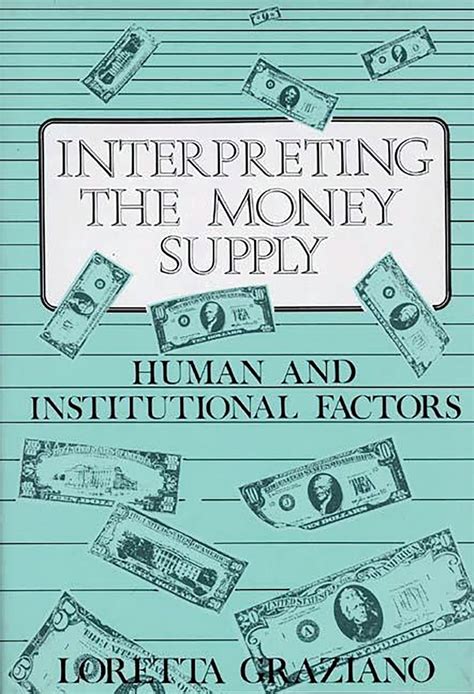 Interpreting the Money Supply Human and Institutional Factors Epub