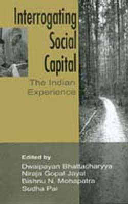 Interrogating Social Capital The Indian Experience Doc