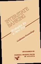 Interstate Banking Strategies for a New Era--Conference Proceedings Kindle Editon