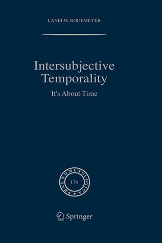 Intersubjective Temporality It's About Time 1st Edition PDF