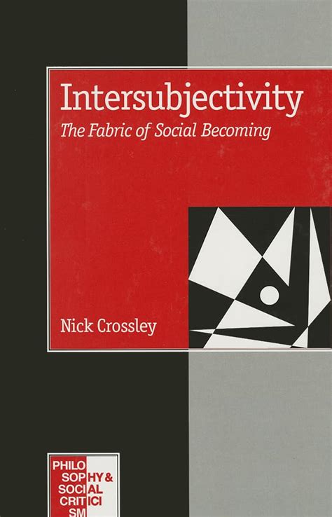 Intersubjectivity The Fabric of Social Becoming PDF