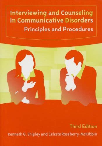 Interviewing And Counseling in Communicative Disorders Principles And Procedures PDF