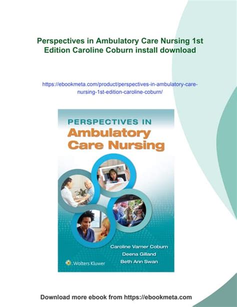 Into The Community Nursing in Ambulatory and Home Care 1st Edition Doc