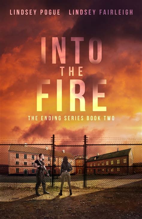 Into The Fire The Ending Series Volume 2 Epub