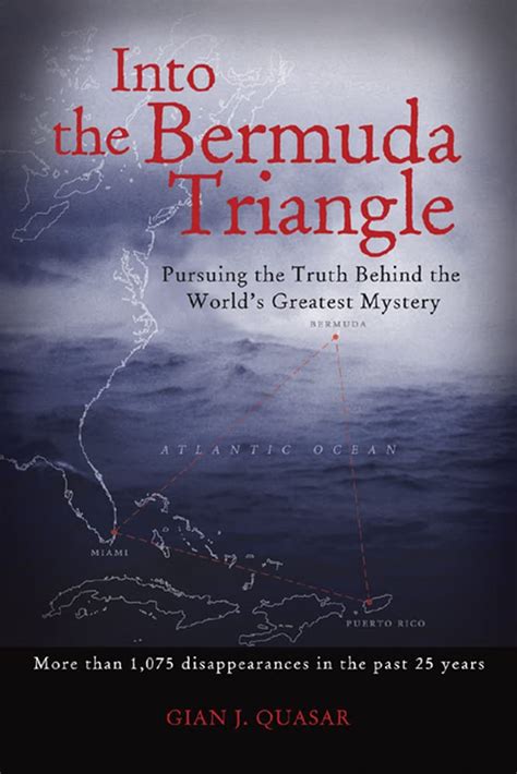 Into the Bermuda Triangle Pursuing the Truth Behind the World's Greatest Mystery 1st Ed Reader