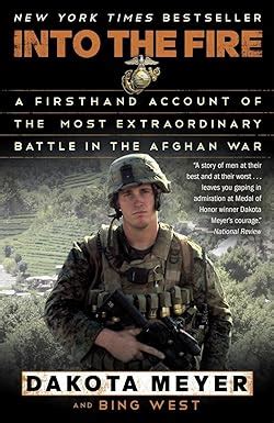 Into the Fire A Firsthand Account of the Most Extraordinary Battle in the Afghan War PDF