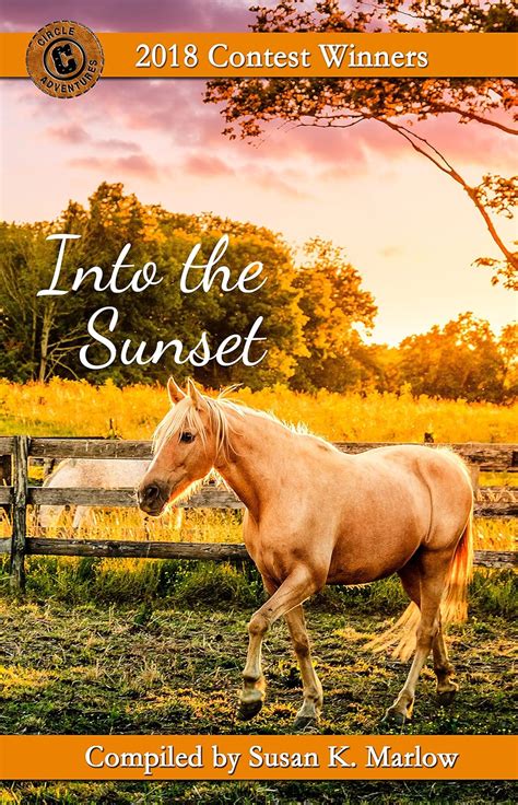 Into the Sunset 2018 Contest Winners Circle C Adventures Book 4