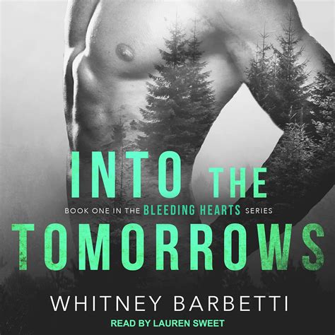 Into the Tomorrows Bleeding Hearts Series Book 1 Reader