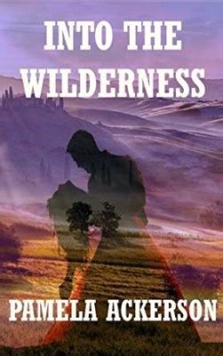 Into the Wilderness The Wilderness Series Book 2 PDF