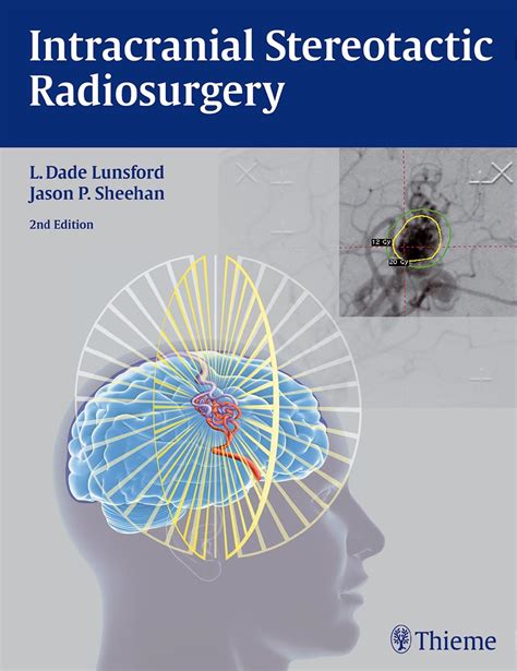 Intracranial Stereotactic Radiosurgery 1st Edition Kindle Editon