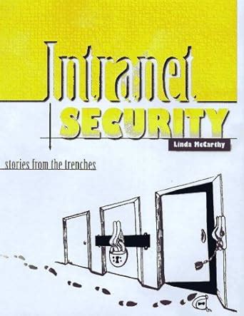 Intranet Security Stories from the Trenches Doc