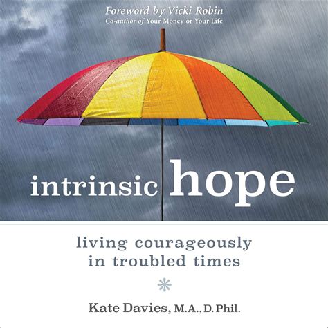 Intrinsic Hope Living Courageously in Troubled Times PDF