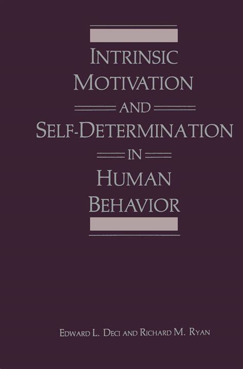 Intrinsic Motivation and Self-Determination in Human Behavior Perspectives in Social Psychology Doc