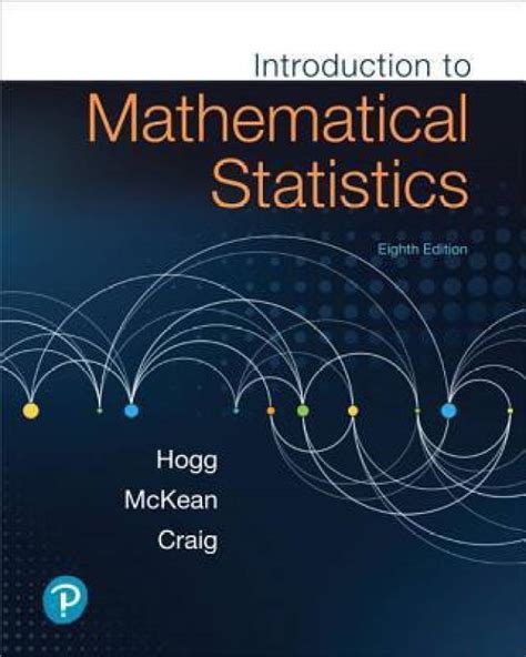 Intro To Mathematical Statistics Hogg 6th Edition Pdf PDF