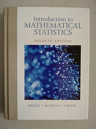 Intro To Mathematical Statistics Hogg 6th Edition Pdf PDF