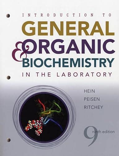 Intro to Gen Org and Biochemistry in the Laboratory 10th ed by hein pdf ebook Epub