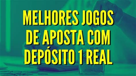 Introdução à Aposta Depósito 1 Real