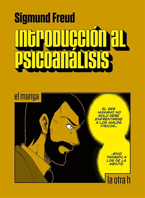 IntroducciÃ³n al psicoanÃ¡lisis el manga La otra h Spanish Edition Kindle Editon